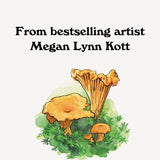 Illustration of mushrooms with text crediting bestselling artist Megan Lynn Kott on a white background