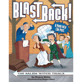 Book cover of 'Blast Back! A Peek into the Past' on the Salem Witch Trials with illustrations of historical characters.