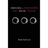 Moby-Dick as Philosophy: Plato - Melville - Nietzsche