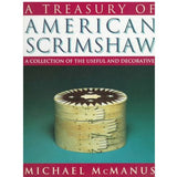 Book cover of 'A Treasury of American Scrimshaw: A Collection of the Useful and Decorative' by Michael McManus, featuring an illustration of a scrimshaw box.