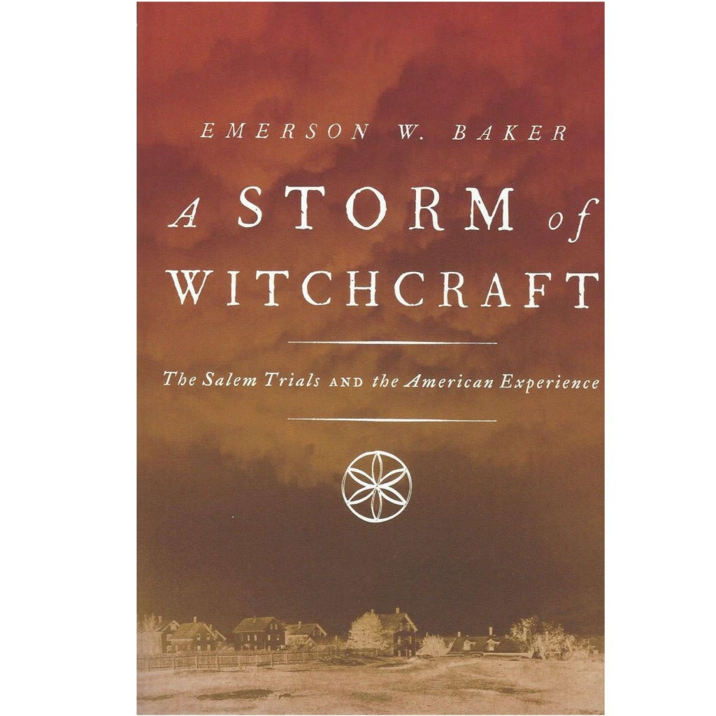 A Storm of Witchcraft: The Salem Trials and the American