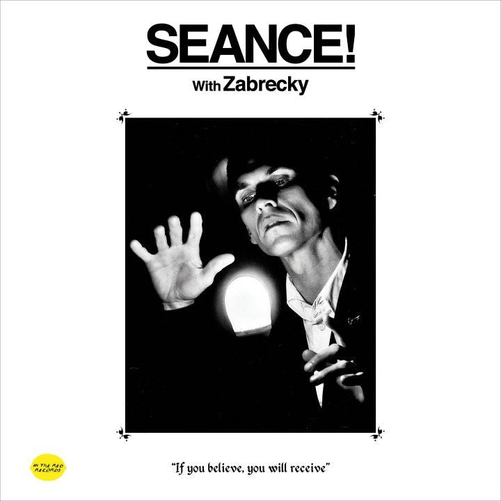 LP Seance With Zabrecky