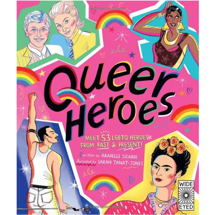 Queer Heroes: Meet 53 LGBTQ Heroes From Past and Present!