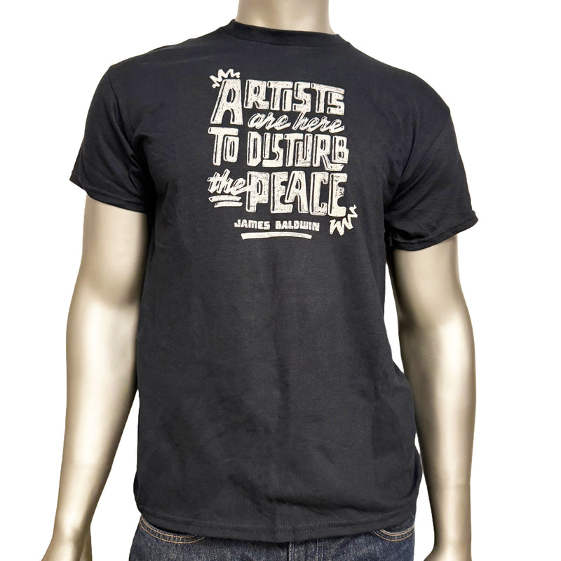 T-Shirt James Baldwin - Artists Are Here to Disturb the Peace