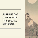 Graphic with the text 'SURPRISE CAT LOVERS WITH THIS SPECIAL GIFT BOOK' on a warm cream background, alongside a Japanese-style illustration of two cats on a wooden deck under a full moon.