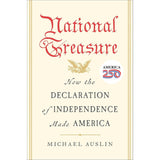 Book cover of 'National Treasure: How the Declaration of Independence Made America' by Michael Auslin with red and gold text on a white background.