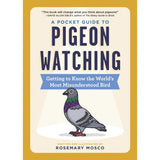 Book cover of 'A Pocket Guide to Pigeon Watching' with a pigeon illustration on a yellow background.