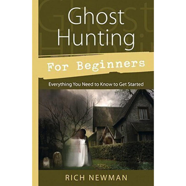 Ghost Hunting for Beginners