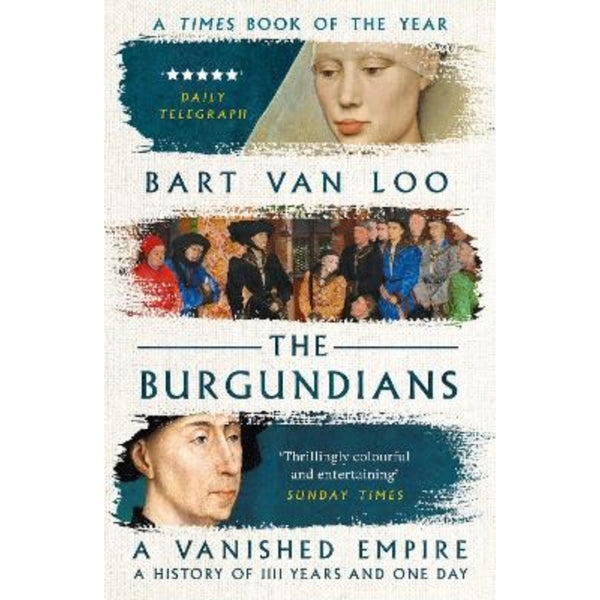 The Burgundians: A Vanished Empire