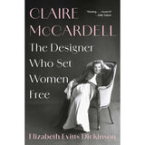 Claire McCardell: The Designer Who Set Women Free