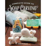 Complete Guide to Soap Carving: Tools, Techniques, and Tips