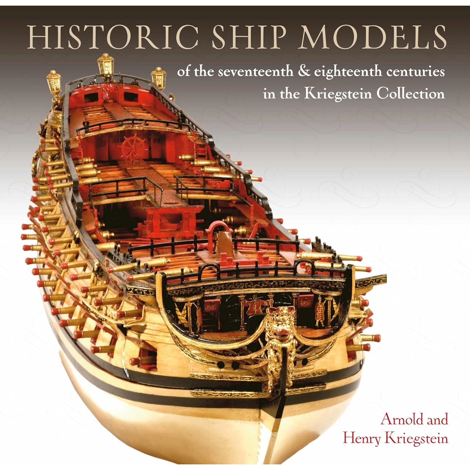 Historic Ship Models of the 17th and 18th Centuries in the Kriegstein ...