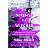 Book cover of 'In Defense of Witches' with a black and white image of a woman in a witch hat.