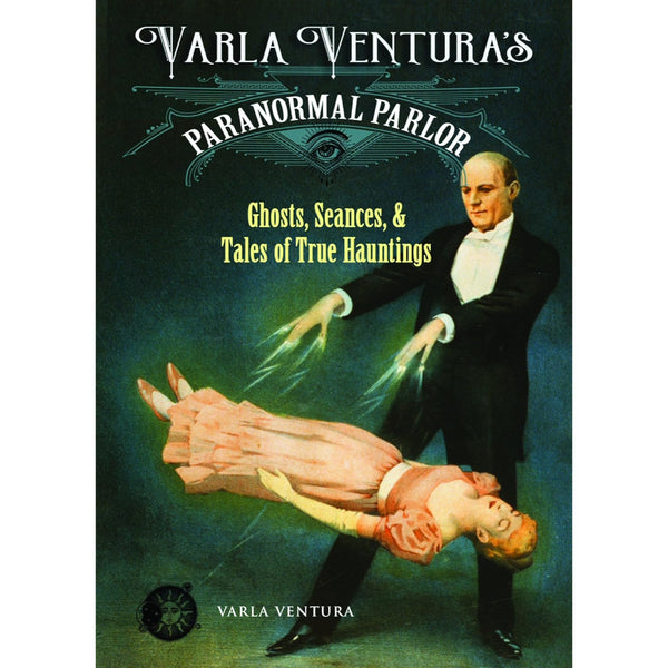 Varla Ventura's Paranormal parlor