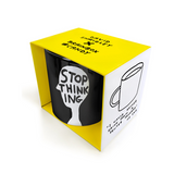 Stop Thinking Mug - David Shrigley