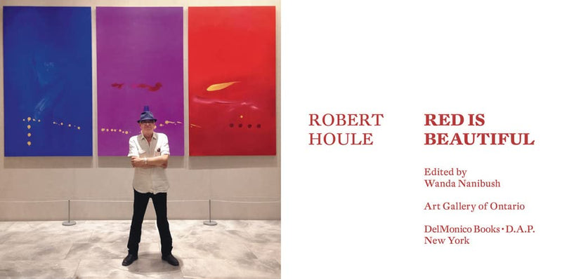 Robert Houle: Red Is Beautiful