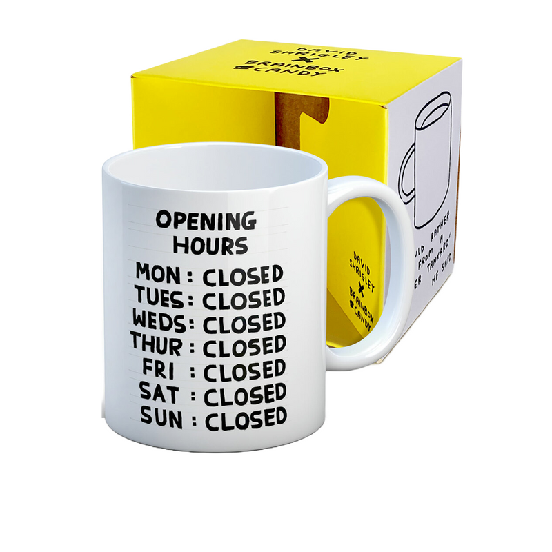 Opening Hours Mug - David Shrigley