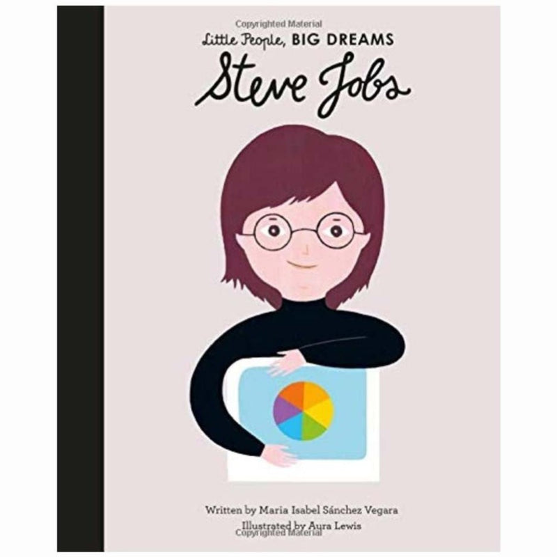 Little People, Big Dreams: Steve Jobs