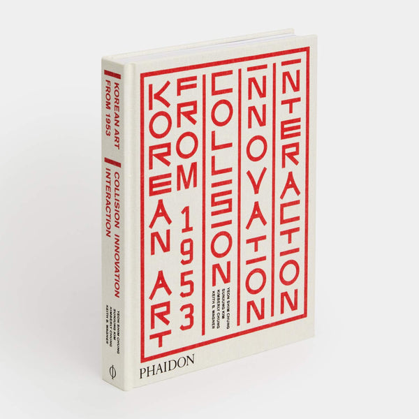 Korean Art from 1953: Collision, Innovation and Interaction
