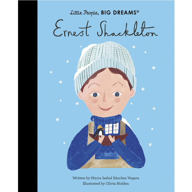 Little People Big Dreams: Ernest Shackleton