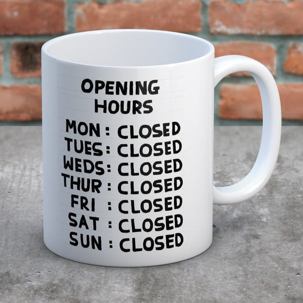 Opening Hours Mug - David Shrigley
