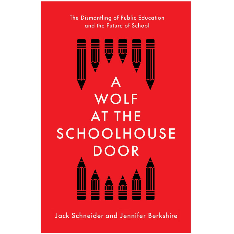 A Wolf At The Schoolhouse Door